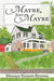 Maybe, Just Maybe by Donald Vaughn Renner