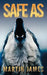 Safe as by Martin James