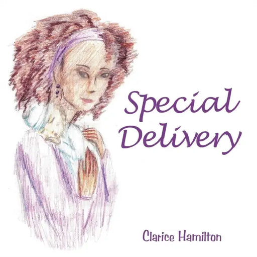 Special Delivery by Clarice Hamilton