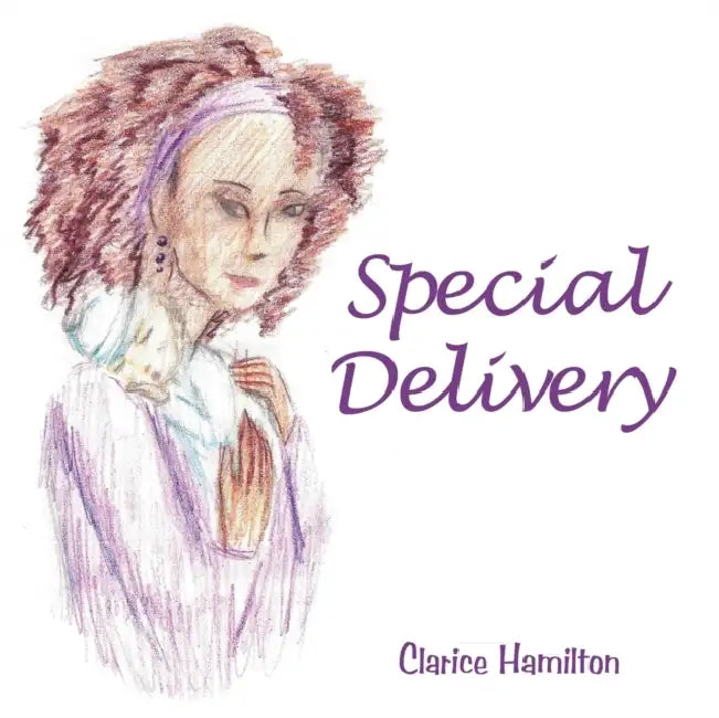 Special Delivery by Clarice Hamilton
