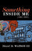 Something Inside Me: (2003-2008) by III Watson Isaac D.