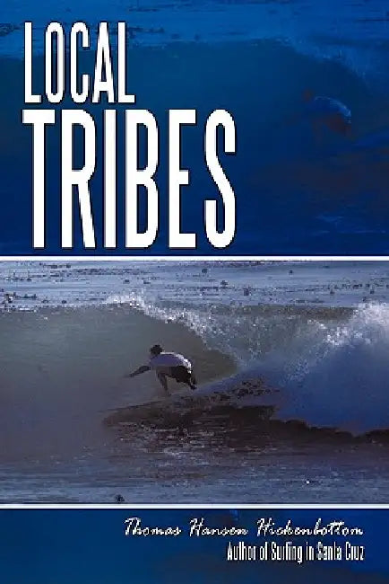 Local Tribes by Thomas Hansen Hickenbottom