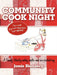 Community Cook Night: Once a month freezer meal cooking program in your neighborhood by Jamie Blomberg
