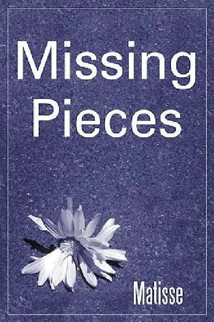 Missing Pieces by Matisse