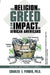 The Religion of Greed And Its Impact On African Americans: Social Engineered Progressive Genicide by Charles E. Pender
