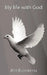 My Life with God: Viata Impreuna Cu Dumnezeu by Alin Bujoreanu