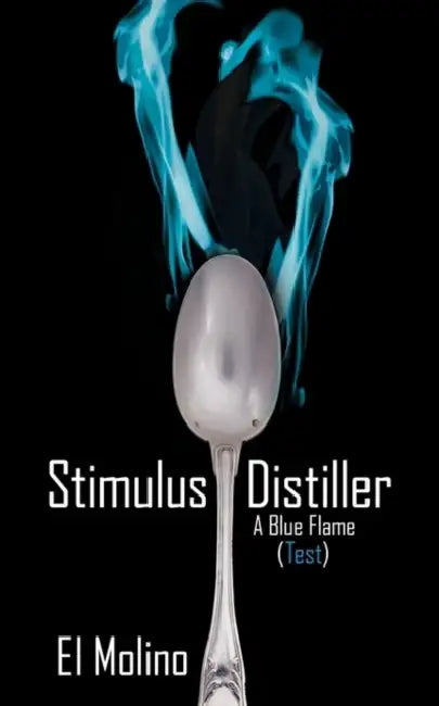 Stimulus Distiller: A Blue Flame (Test) by El Molino