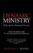 Dynamic Ministry: Holy Spirit Anointed Service by Benjamin Maira
