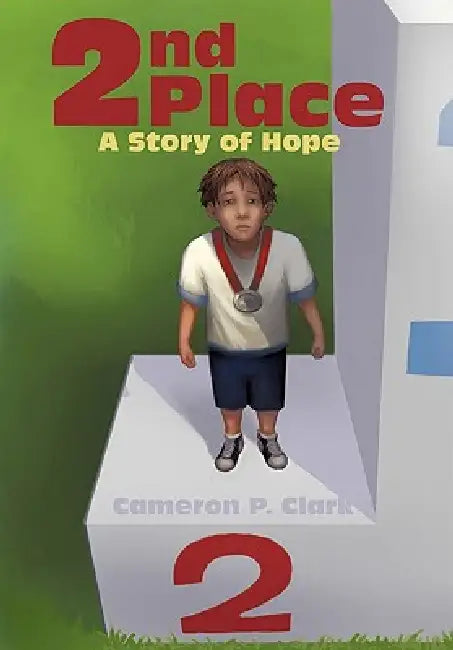 2nd Place: A Story of Hope by Cameron P. Clark