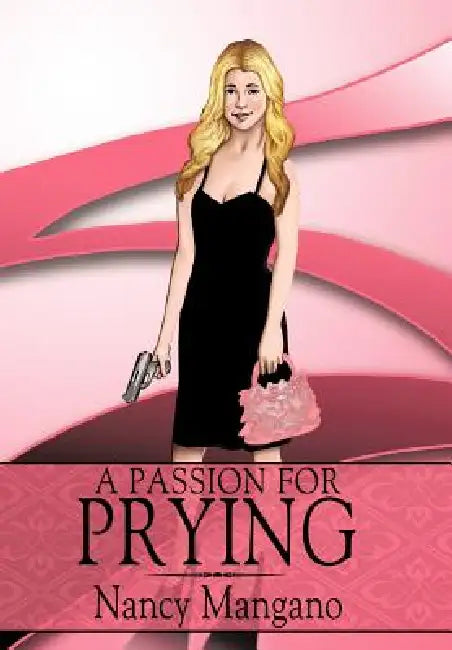 A Passion for Prying by Nancy Mangano