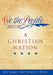 We the People: A Christian Nation by Richard McKenzie Neal