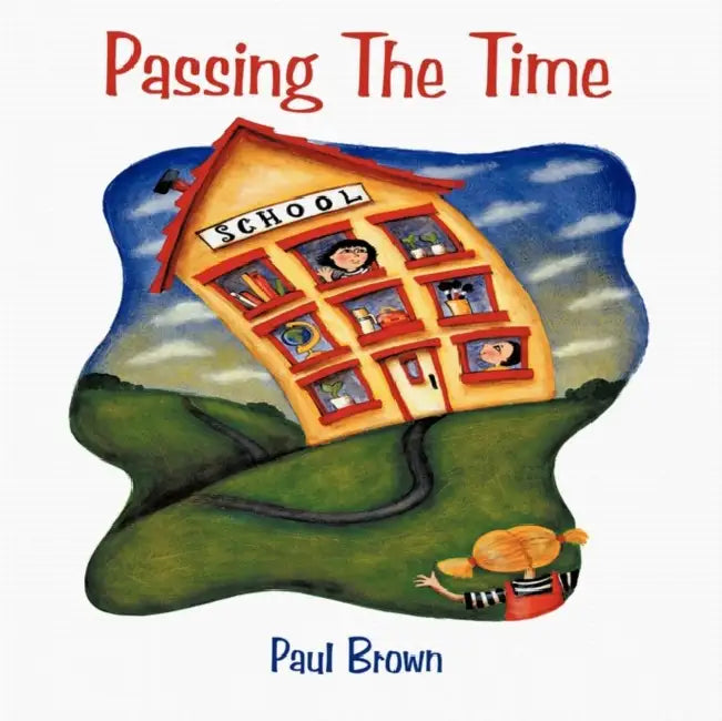 Passing the Time by Paul Brown