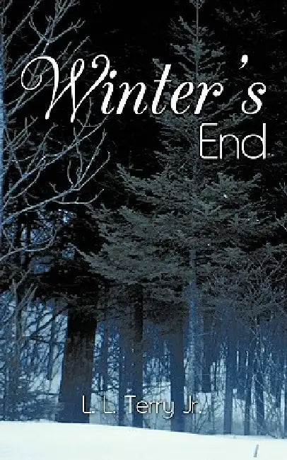 Winter's End by Jr. Terry L. L.