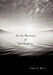 By the Morning of Our Healing by Steven C. House