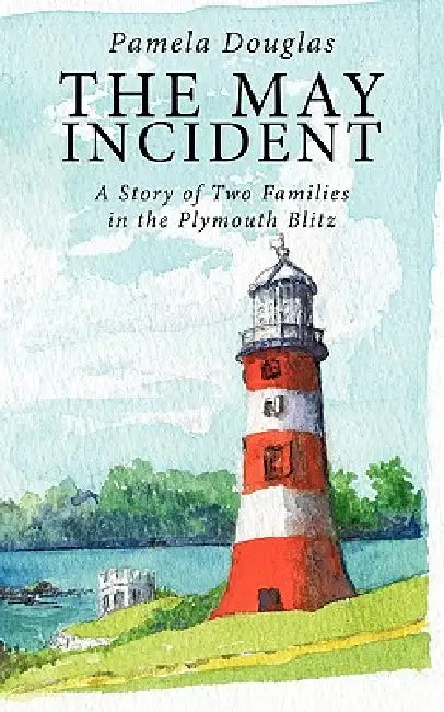 The May Incident by Pamela Douglas