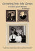 Growing Into My Genes: A Genealogical Memoir by Neil Rudin