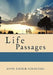 Life Passages by Anne Kidder Schaetzel