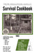 Survival Cookbook by Anne Johnson Knutson