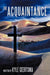 The Acquaintance by Kyle Geertsma