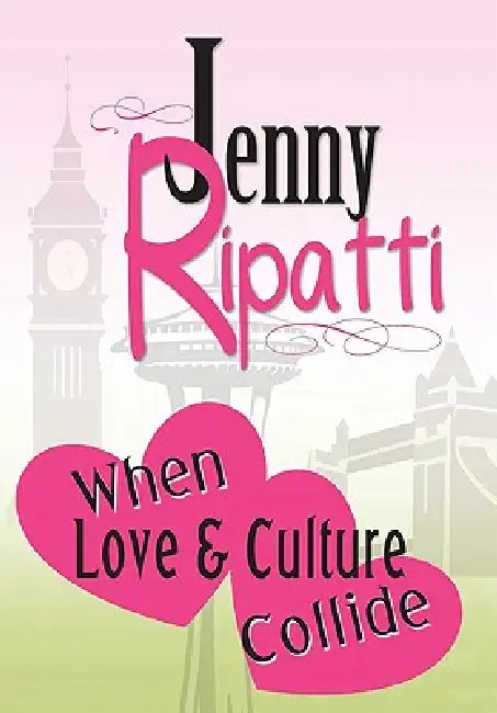 When Love & Culture Collide by Jenny Ripatti