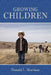 Growing Children by Donald L. Morrison