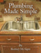 Plumbing Made Simple by Rodney McAlpin