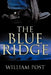 The Blue Ridge by Jr. Post William