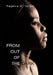 From out of the Dark by Regenia M. Holder
