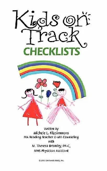 Kids on Track Checklists by Michele L. Fitzsimmons, M. Theresa Bromley