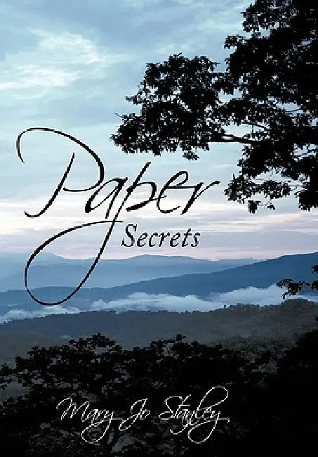 Paper Secrets by Mary Jo Stanley