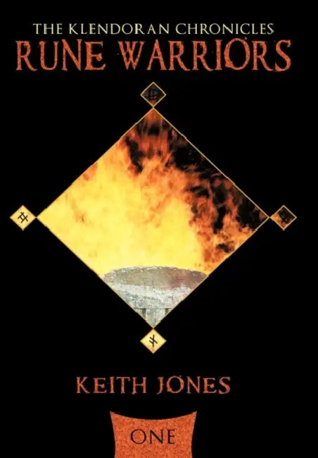Rune Warriors: The Klendoran Chronicles Book One by Keith Jones