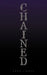 Chained by Kara Ladale