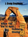 When Too Old to Hunt... Try Drive-by Shooting by J. Craig Stephens