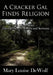 A Cracker Gal Finds Religion: A Life Journey Through Stories, Poems and Sermons by Mary Louise Dewolf