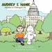 Audrey & Hank: Adventure in Washington D.C. by R. J. Galloway