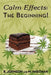 Calm Effects: The Beginning!: Unique Cannabis Cookbook by B. Johnson