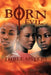 Born Evil: Three Sisters by Mechelle Davis