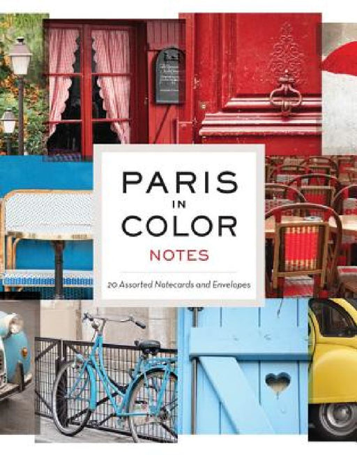 Paris in Color Notes [With 20 Envelopes] by Nichole Robertson