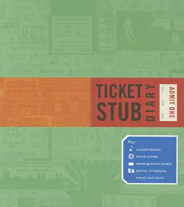 Ticket Stub Diary: (Revised) (Travel Diary, Travel Journal, Scrapbook Journal) by Eric Epstein