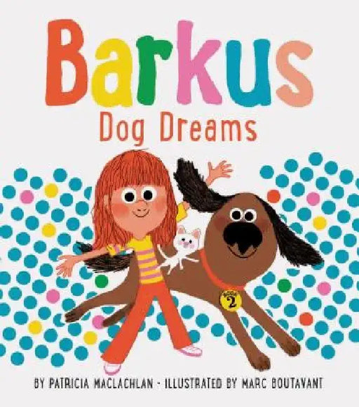 Barkus Dog Dreams: Book 2 by Patricia MacLachlan