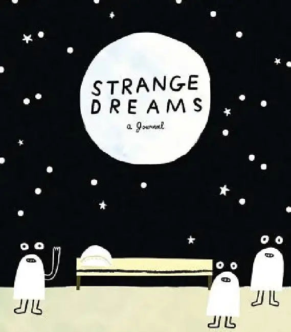 Strange Dreams: A Journal by Andy J. Miller