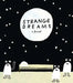 Strange Dreams: A Journal by Andy J. Miller
