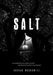Salt: (Middle Grade Novel, Kids Adventure Story, Kids Book about Family) by Hannah Moskowitz