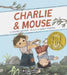 Charlie & Mouse by Laurel Snyder