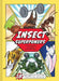 Insect Superpowers: 18 Powerful Bugs That Smash, Zap, Hypnotize, Sting, and Devour! by Kate Messner