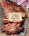 Grill Eats & Drinks: Recipes for Good Times by Chronicle Books