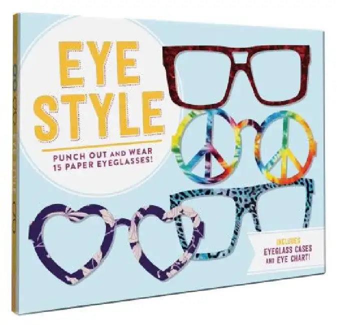 Eye Style: Punch Out and Wear 15 Paper Eyeglasses! by Nadia Izazi
