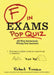 F in Exams: Pop Quiz: All New Awesomely Wrong Test Answers by Richard Benson