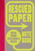 Rescued Paper Notebook, Hardcover by Sukie