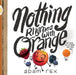 Nothing Rhymes with Orange by Adam Rex